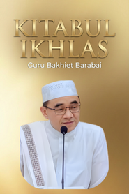 Kitabul Ikhlas - Guru Bakhiet