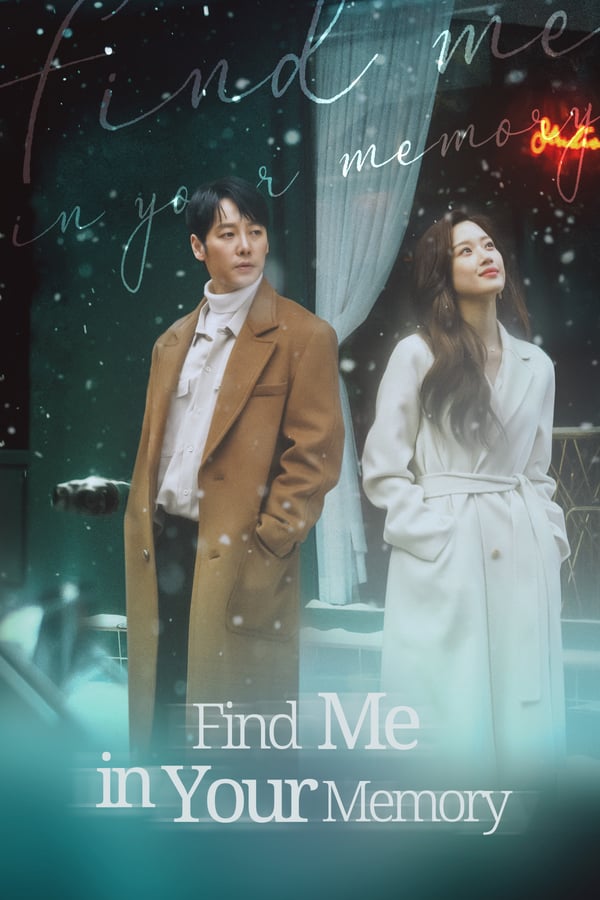 Find Me in Your Memory (그 남자의 기억법)